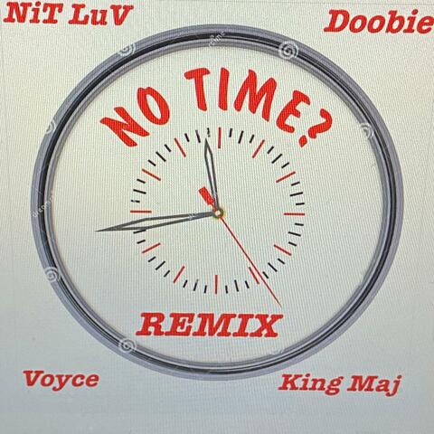 No Time (feat. Doobie & King MAJ)