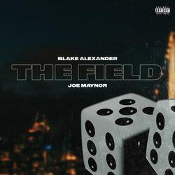 THE Field (feat. Joe Maynor)