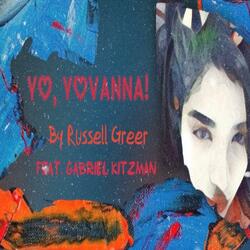 Yo, Yovanna! (feat. Gabriel Kitzman)