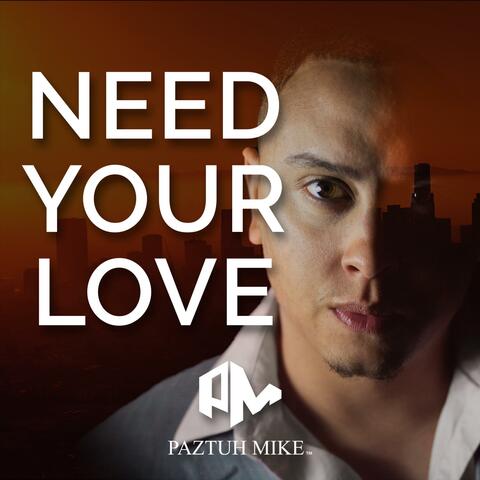 Need Your Love