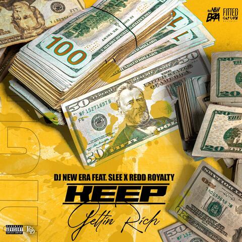 Keep Gettin' Rich (feat. Slee & Redd Royalty)