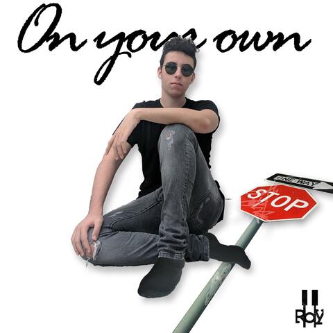 On Your Own