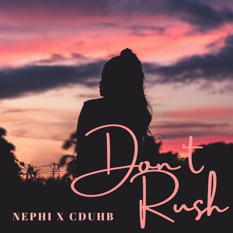 Don't Rush