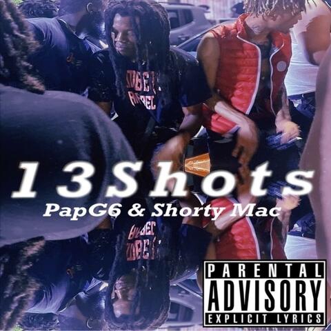 13 Shots (feat. Shorty Mac)