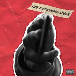 Not Everyone Lives