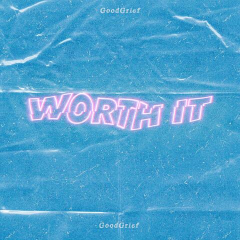 Worth It (feat. You Know The Drill)