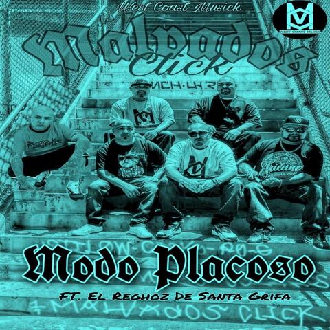 Modo Placoso (feat. El Reghoz de Santa Grifa)
