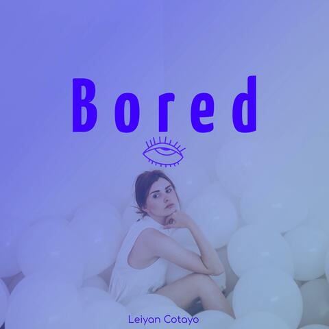Bored