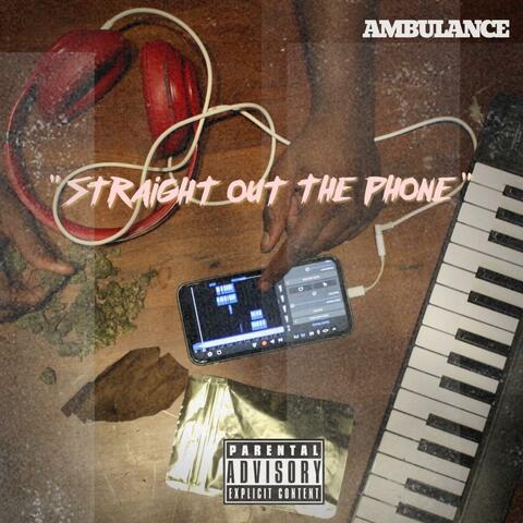 Straight Out the Phone