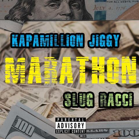 Marathon (feat. Kapamillion Jiggy & Slug Racci)