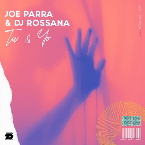 Tú y Yo (feat Dj Rossana )