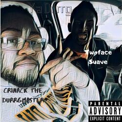Ya Durrg (feat. Twoface Suave)