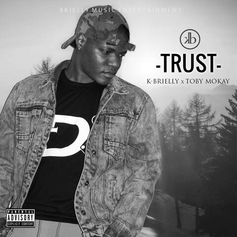 Trust (feat. Toby Mokay)