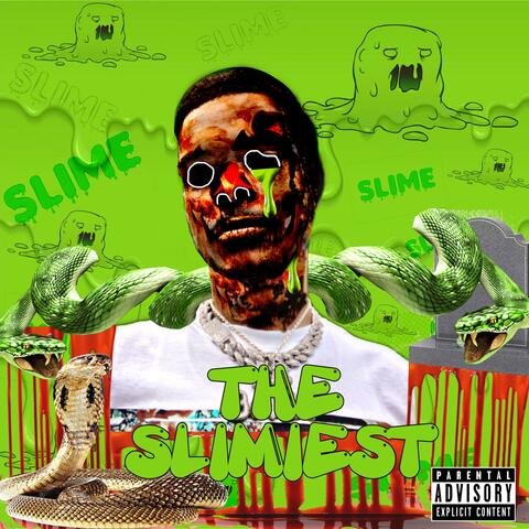 The Slimiest