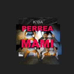 Perrea Mami (Twerk That)
