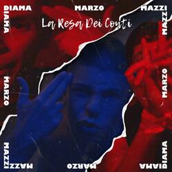 La resa dei conti (feat. Marzo & Mazzi)