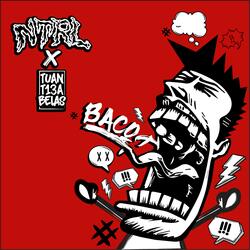 Bacot (feat. Tuan Tigabelas)