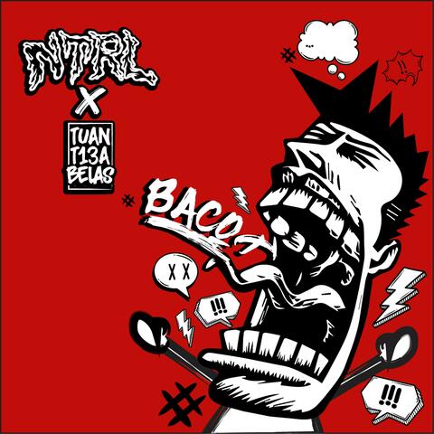 Bacot (feat. Tuan Tigabelas)