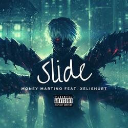 Slide (feat. Xelishurt)