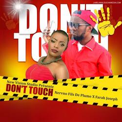 Don't Touch (feat. Farah Joseph)