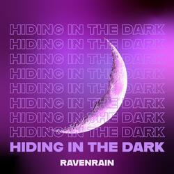 Hiding in the Dark