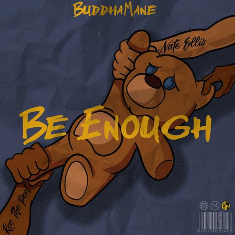 Be Enough (feat. Nate Ellis & Roo the Poet)