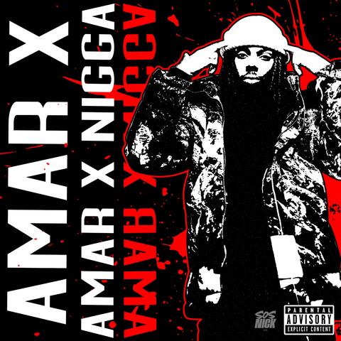 Amar X Nigga