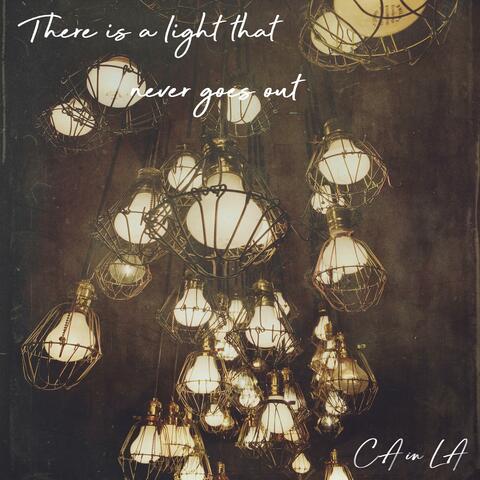 There Is a Light That Never Goes Out