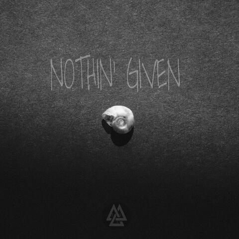 Nothin' Given