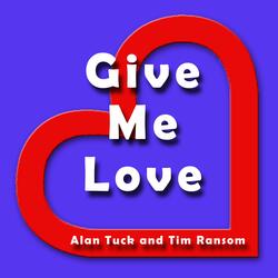 Give Me Love