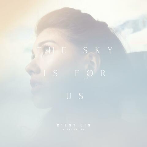 The Sky Is for Us (feat. eklektos)