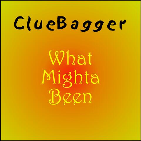 What Mighta Been