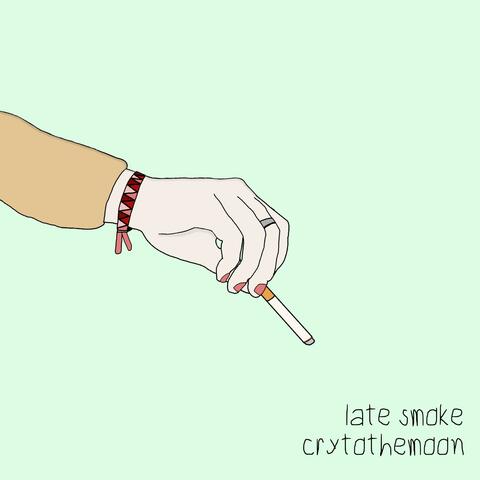 Late Smoke