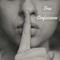 True Confessions