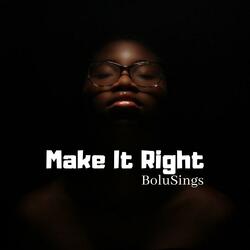 Make It Right