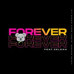 Forever (feat. Zeleah)