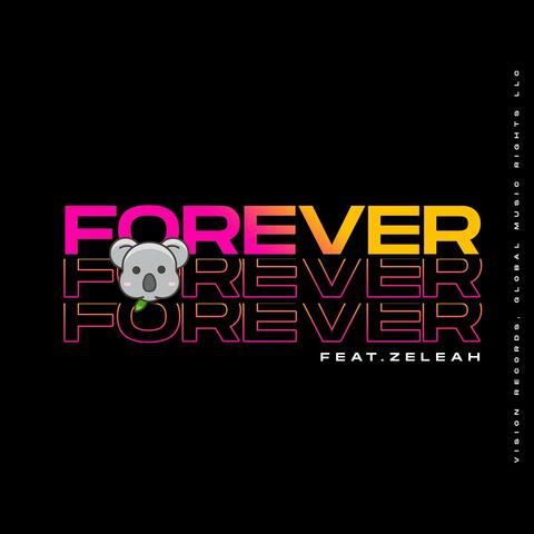 Forever (feat. Zeleah)