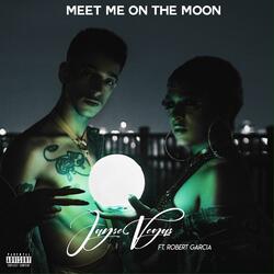 Meet Me on the Moon (feat. Robert Garcia)