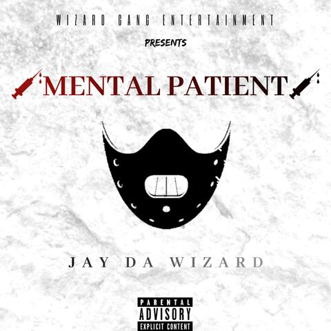 Mental Patient