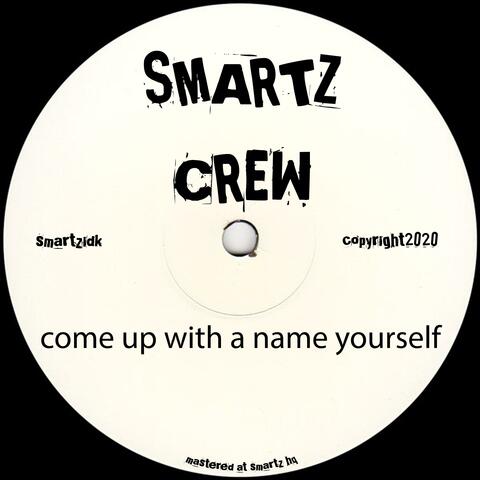 Come Up With a Name Yourself