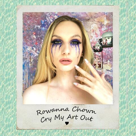 Cry My Art Out