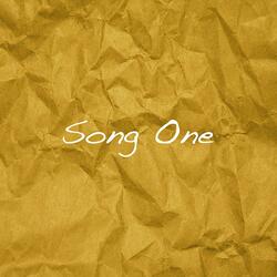 Song One