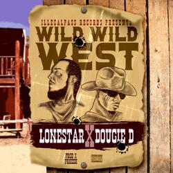 Wild Wild West (feat. Dougie D)