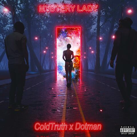 Mystery Lady (feat. Dotman)