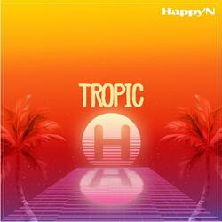 Tropic