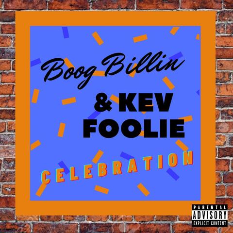 Celebration (feat. Kev Foolie)