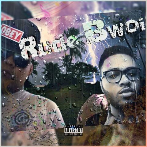 Rude Bwoi (feat. Taj.X)
