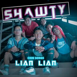 Shawty (feat. Lian Lian & Lai Hla)