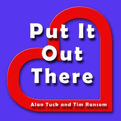 Put It Out There