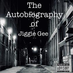 The Autobiography of Jiggie Gee